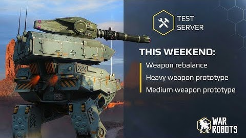 War robot TEST SERVER [2.9.1(64)]Play