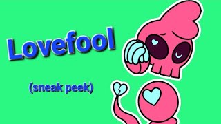 Lovefool | Sneak peek | Oc animation