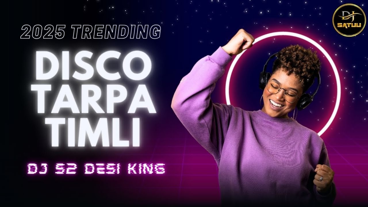 Nonstop Trending Disco Tarpa Mix • 2025 Superhit Viral Old Song • Dj Satuu Desi King 