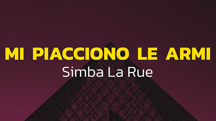 Simba La Rue - MI PIACCIONO LE ARMI (Lyrics)