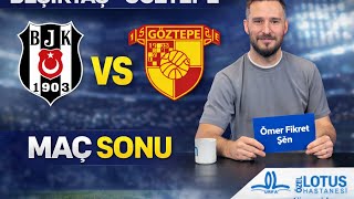 Beikta  Gztepe Ma Sonu Yayn  Dakika Analizi