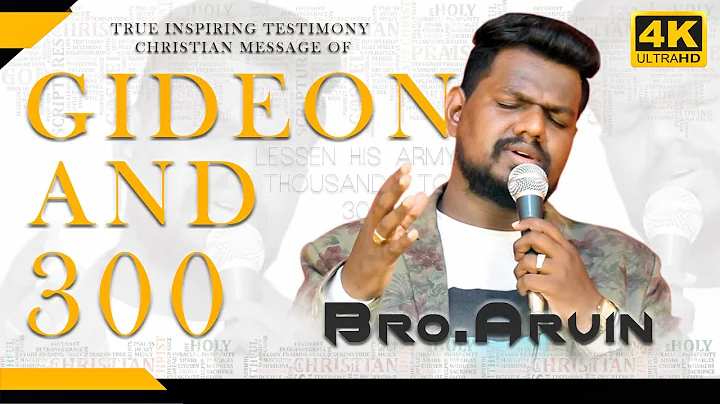 Gideon With 300 soldiers- By Bro. Arvin Kumar.K -4K