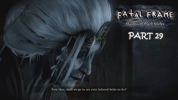 Fatal Frame: Maiden of Black Water (Blind) Part 29 ~ The Drops Really Do Go On Awhile.