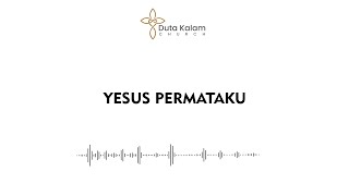 Yesus Permataku Ft. Elga GSKI Duta Kalam Semarang