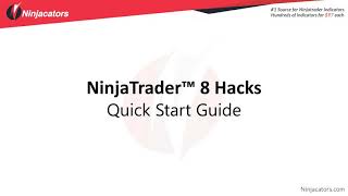 Ninjacators - NinjaTrader® Features - Quick Start Guide