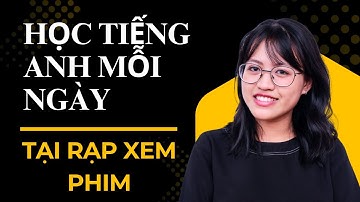 30 Câu Nói Tại Rạp Xem Phim Bằng Tiếng Anh | Luyện Nói + Phát Âm | Học Tiếng Anh Mỗi Ngày