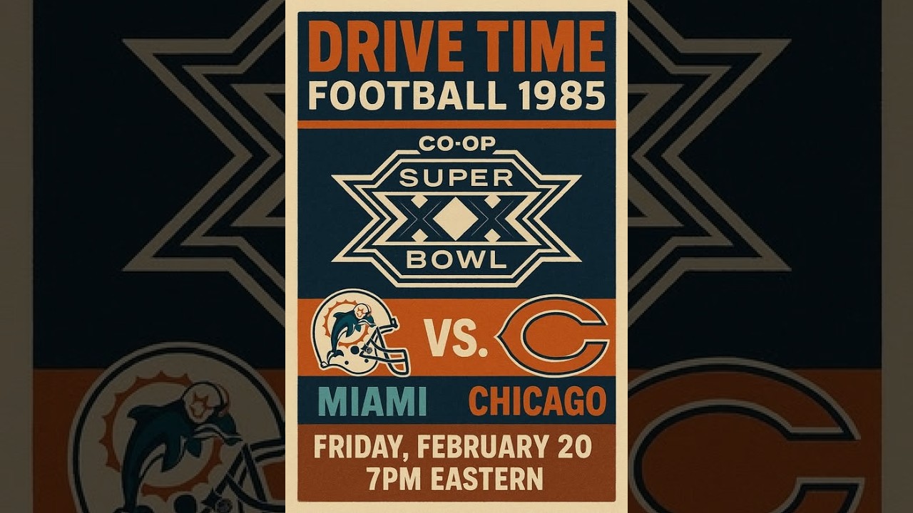Drive Time Football  1985 Co-op Super Bowl