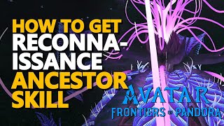 Reconnaissance Ancestor Skill Avatar Frontiers of Pandora Wealth