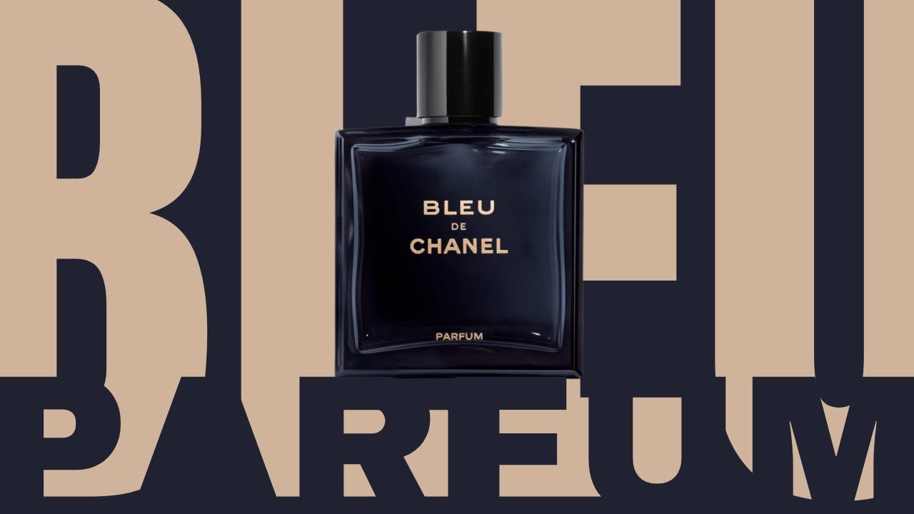 BLEU DE CHANEL PARFUM SERÁ ESSE O MELHOR FLANKER DA LINHA? PERFUME