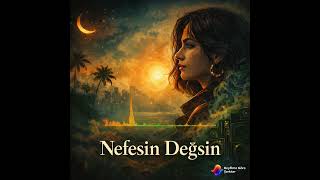 Nefesin Değsin Turkish & Reggae Fusion