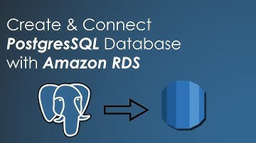 How to Create and Connect PostgreSQL with Amazon RDS | S3 CloudHub