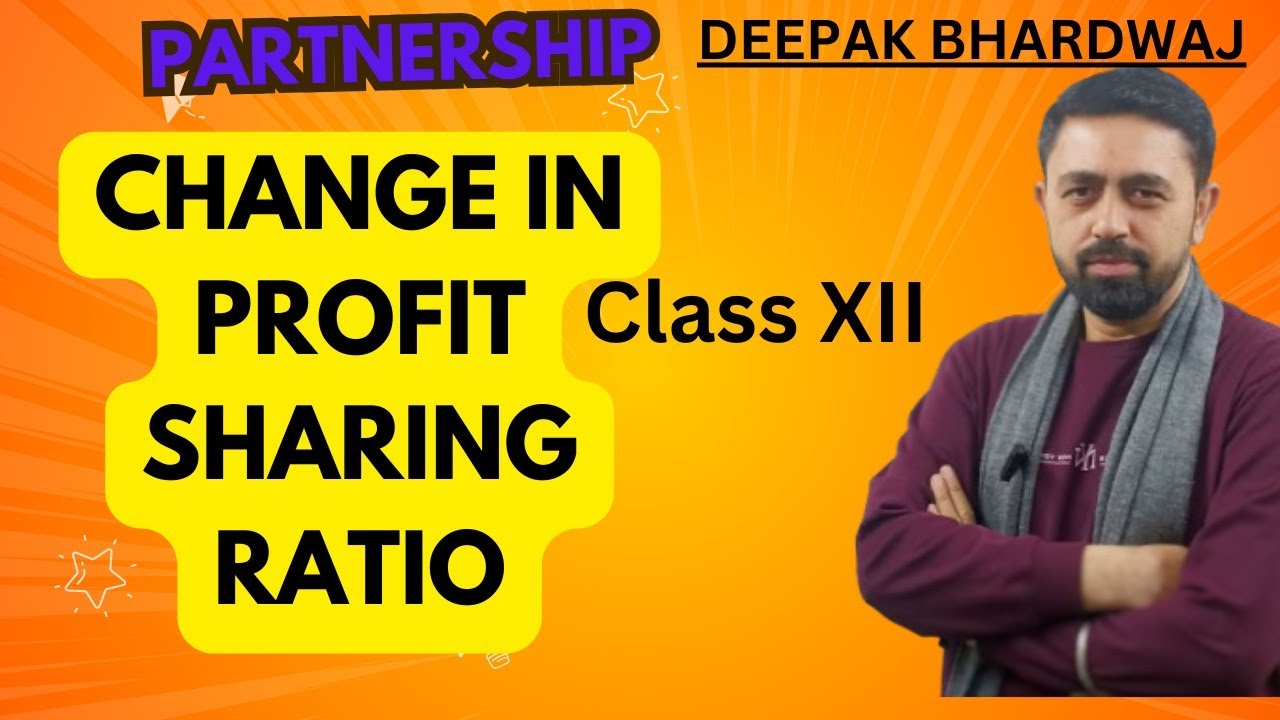 Change in Profit Sharing Ratio l Partnership l Class XII l CUET Domain ...