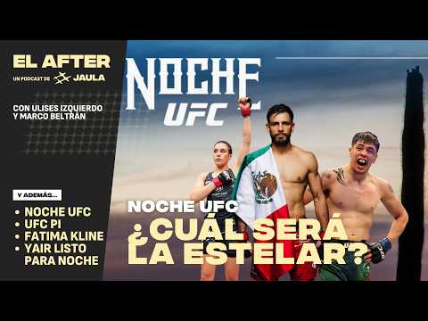 UFC NIGHT / IS YAIR RODRÍGUEZ READY FOR THE MAIN EVENT? - THE MMA AFTER-PARTY