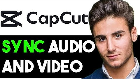 HOW TO SYNC AUDIO & VIDEO ON CAPCUT PC 2024! (FULL GUIDE)