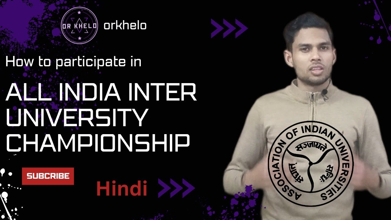 How to participate in all India inter University championship || Aiiu || or khelo 🔥