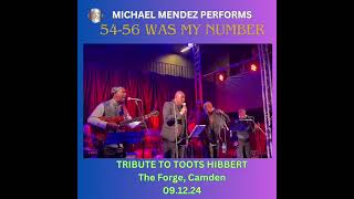 MICHAEL MENDEZ PERFORMS “54-56 WAS MY NUMBER”