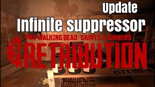 Update: Infinite suppressor Walking dead saints and sinners Retribution