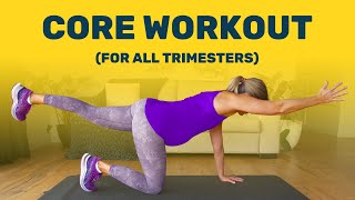 Protect Your Core While Pregnant - All-Trimester Core Workout