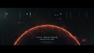 Fail Emotions - New Day Has Come (Single 2014)