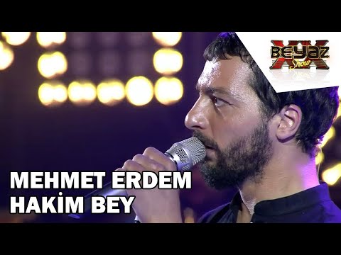 Mehmet Erdem Hakim Bey Şarkısını Seslendirdi! - Beyaz Show