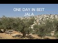 One day in beit jala  documentary