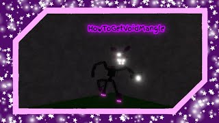 How To Get Void Mangle In FNAF RP: Frightful Nights