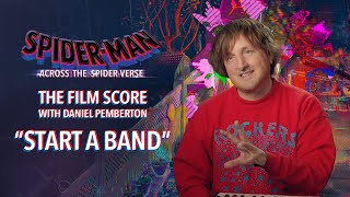 Spider-Man: Across the Spider-Verse | The Film Score with Daniel Pemberton | 