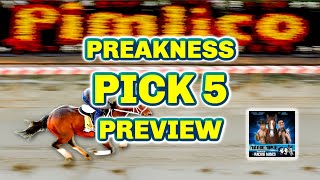 Preakness Pick 5 Preview | The Magic Mike Show 548 screenshot 4