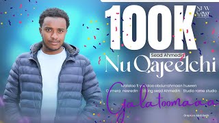 Nu Qajeelchi_Sead_Ahmedin Nashiidaa_Afaan_Oromoo Haaraya