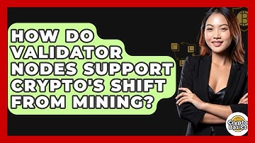 How Do Validator Nodes Support Crypto