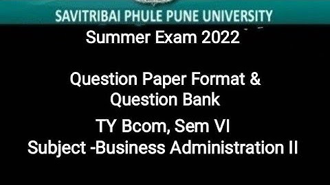TY Bcom, Sem VI 2019 CBCS - Business Administration II - Question Paper Format & Question Bank