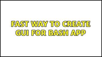 Ubuntu: Fast way to create gui for bash app (3 Solutions!!)