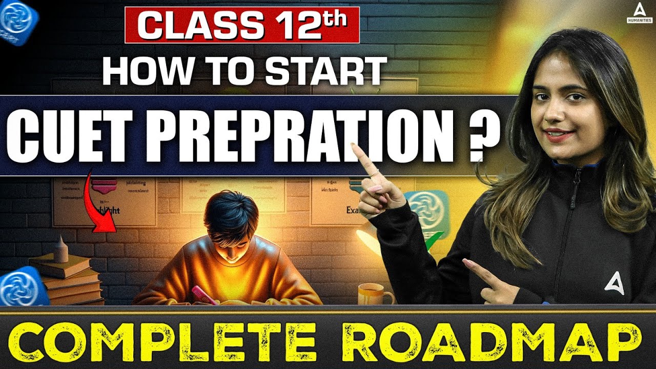 How to Prepare for CUET 2025 from Zero? Complete Guide! | Ultimate ...