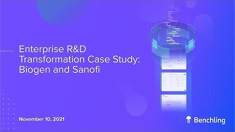 Enterprise R&D Transformation Case Study: Biogen and Sanofi