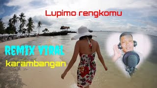 karambangan remix part 1 // lagu rindu //