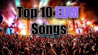 Top 10 EDM Songs 2018 (Hindi)