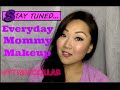 Everyday Mommy Makeup|YTMM Makeup COLLAB