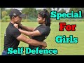 Special For Girls || Self Defense        Body Pressure & Weak Point.