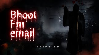 Jinn Al Ruoh l জিন আল রুহ l Bhoot Fm by l Prime Fm l