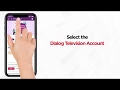 How To Re Scan Your Dialog Television Connection Via The MyDialog App How To Re Scan Your Dialog Television Connection Via The MyDialog App