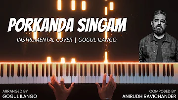 Porkanda Singam Instrumental Cover | Vikram | Kamal Haasan | Anirudh Ravichander | Gogul Ilango