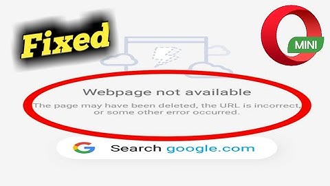 Fix Opera Mini Web Page Not Available Problem Solved