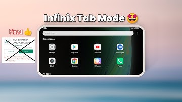 Xos 10 Launcher New Update 🤩 | Infinix Tab Mode | Xos 10 Launcher not Updating Fixed