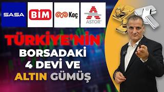 ALTIN, GÜMÜŞ, SASA, ASTOR, KCHOL, BİMAŞ Analizleri #borsa  #altın #gumus #astor #sasa #bimas #kchol