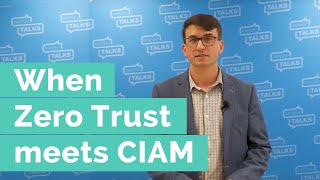 Heliview Talks on CIAM: How to enable Zero Trust for Customers & Partners