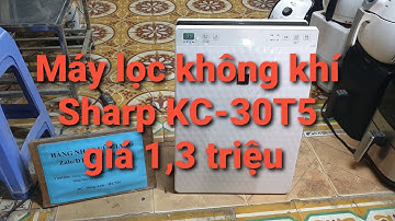 #0989897559- Máy lọc không khí Sharp KC-30T5 date cao giá 1,3 triệu