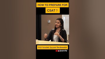 CSAT preparation for complete beginners - IAS Srushti Jayant Deshmukh | UPSC CSE preparation