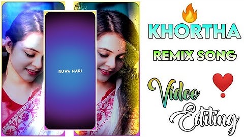 Manike Mage Hithe x Natun Natun Bhoji Status Editing | Khortha Trending Song Status Video Editing