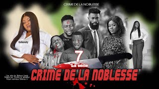 CRIME DE LA NOBLESSE EPISODE 7 [Nouveau Film congolais] Bel-Art Prod Mai 2024