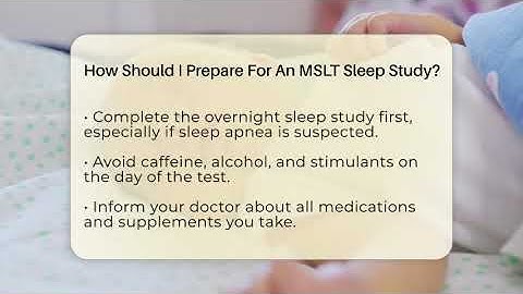 How Should I Prepare For An MSLT Sleep Study? - Sleep Apnea Support Network